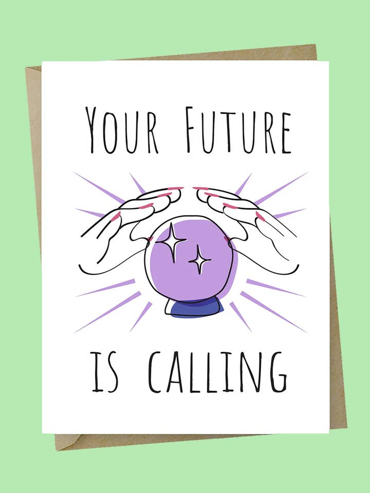 Your Future Is Calling for wholesale by The Good Snail