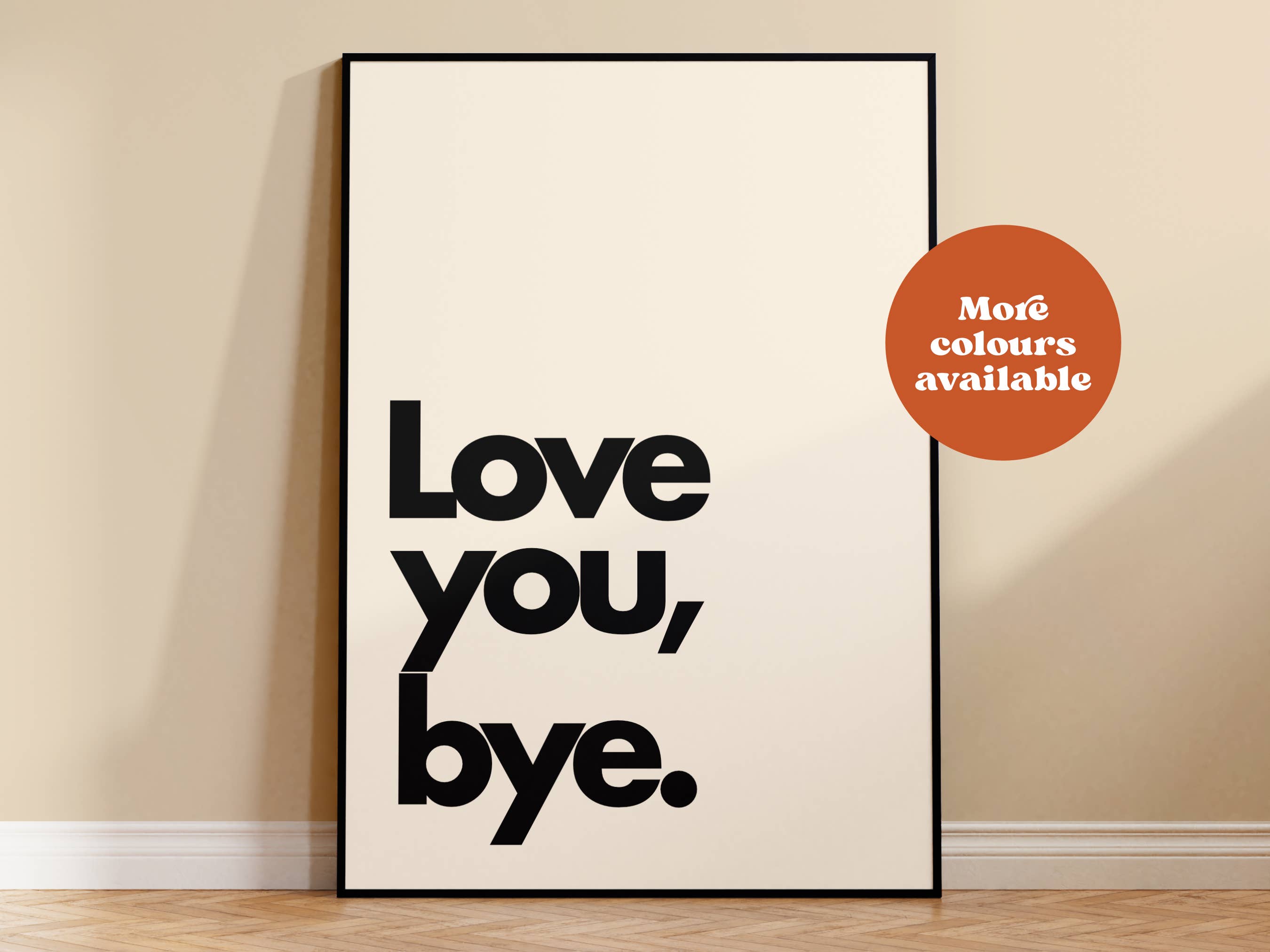 Lauren Beth Designs – wholesale Art print – Love You Bye Typography Print1