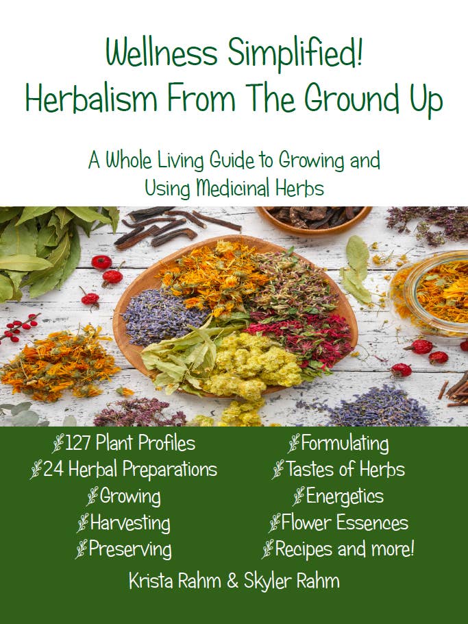 Wellness Simplified! Herbalism From The Ground Up for wholesale by Forrest Green Farm