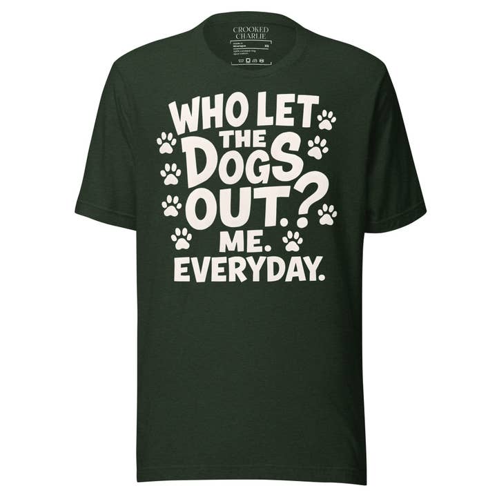 CROOKED CHARLIE DESIGNS INC. - Wholesale Screen Printed T-Shirt - Unisex - Who Let The Dogs Out Unisex t-shirt22