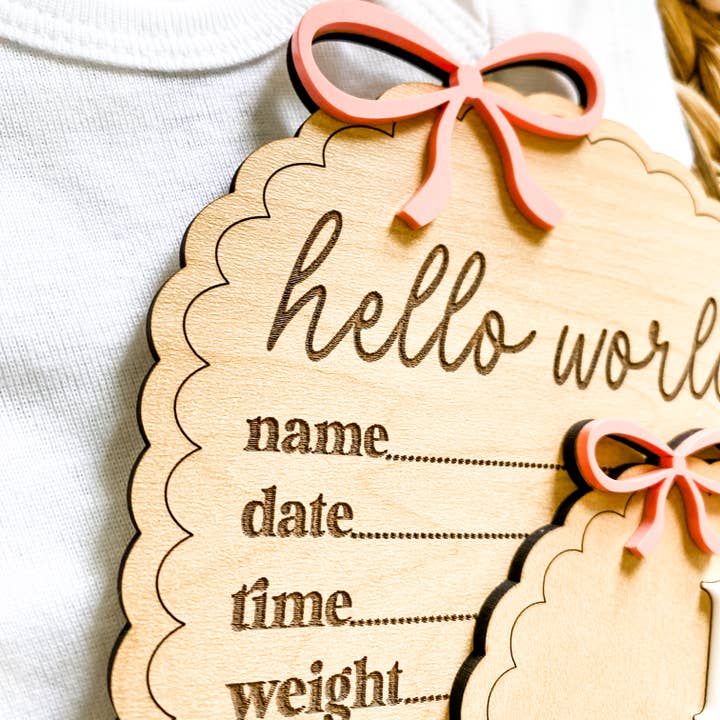 Claire and Bella - Wholesale Milestone Art/Keepsake - Kids & Baby - Hello World Birth Stat Sign - Dainty Bow3