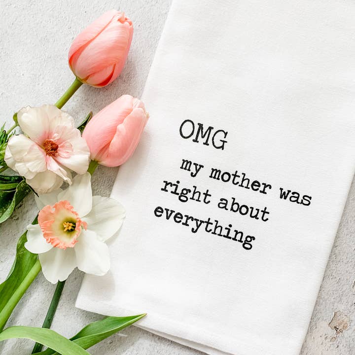 OMG Ma Mère Avait Raison - Torchon en Coton Bio pour la vente par DEV D + CO.