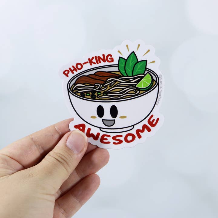 Emii Creations - Wholesale Sticker - Pho King Awesome Vinyl Sticker