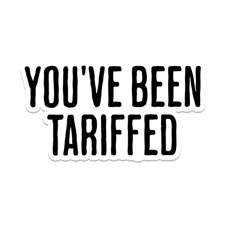 Anti-Tarif Trump | Politik | Wasserdichter Aufkleber für den Großhandel von SlapPolitics Stickers