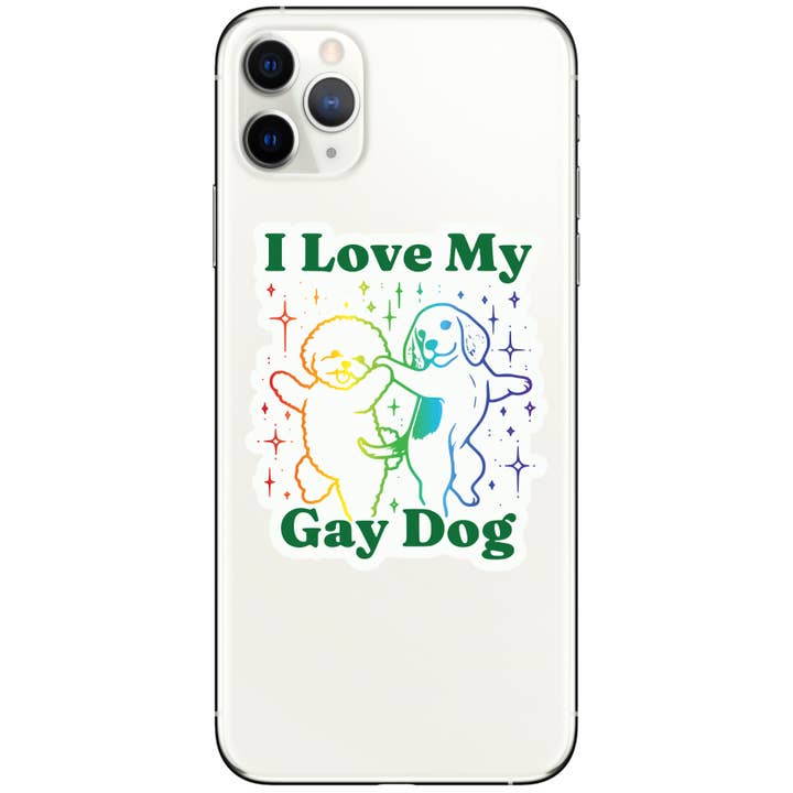 Juju and Moxie - Wholesale Sticker - I Love My Gay Dog High Quality Vinyl Sticker4