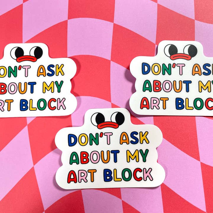 Kidnichols - Wholesale Sticker - Don't Ask Me About My Art Block Vinyl Sticker2