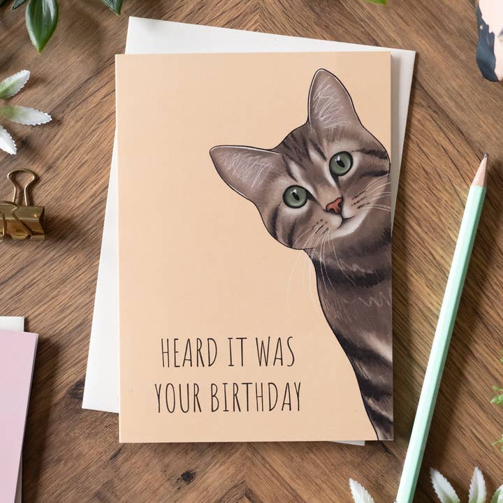 Heard It Was Your Birthday Cat Card for wholesale by Hayley Jade Design Studio