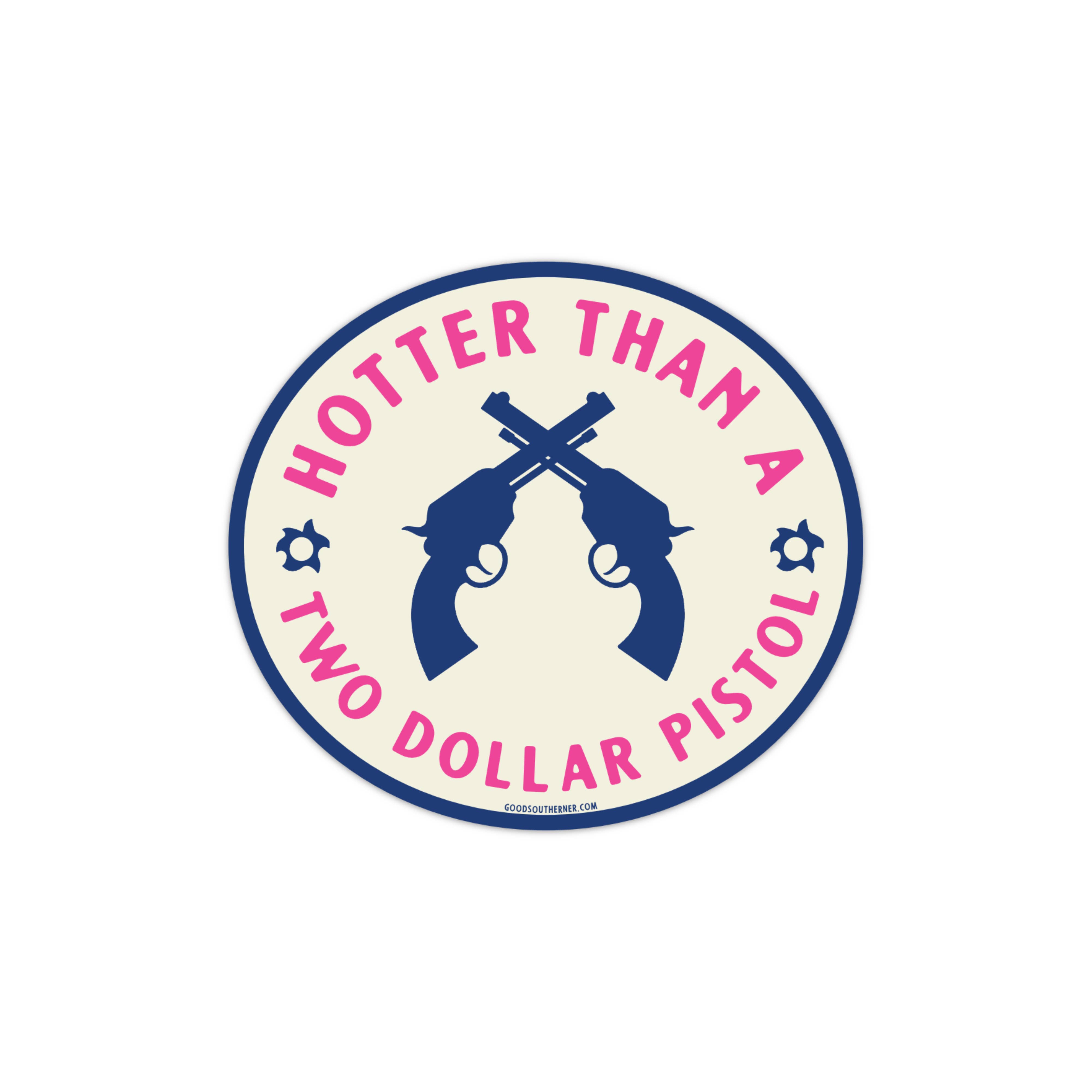Good Southerner – wholesale Klistermärke – Varmare än ett tvådollar-pistolklistermärke0