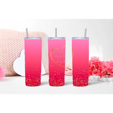 We Can Only Learn to Love Through Loving Others Tumbler for wholesale by Easy Teesy Shirts