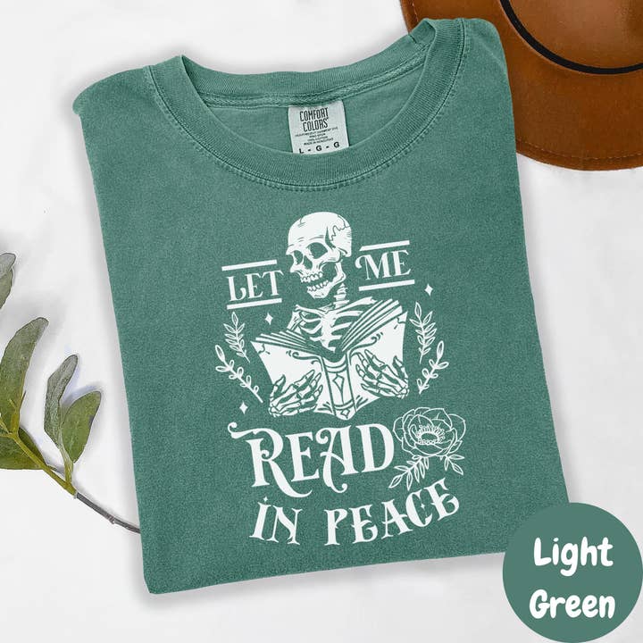 Purely Bookish - Wholesale Screen Printed T-Shirt - Women's - Let Me Read in Peace Shirt, Gothic Book Comfort Colors® Shirt, Funny Book Lover Tee, Skeleton Reading Shirt, Dark Academia Gift, Spooky Book2