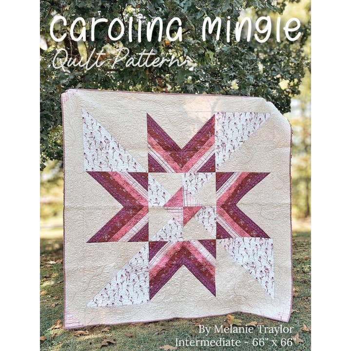 Carolina Mingle Quilt Pattern - Paper Pattern for wholesale by Southern charm quilts