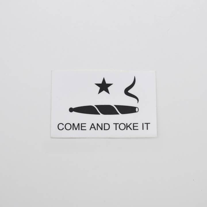 Autocollant « Come and Toke It » pour la vente par Metal the Brand