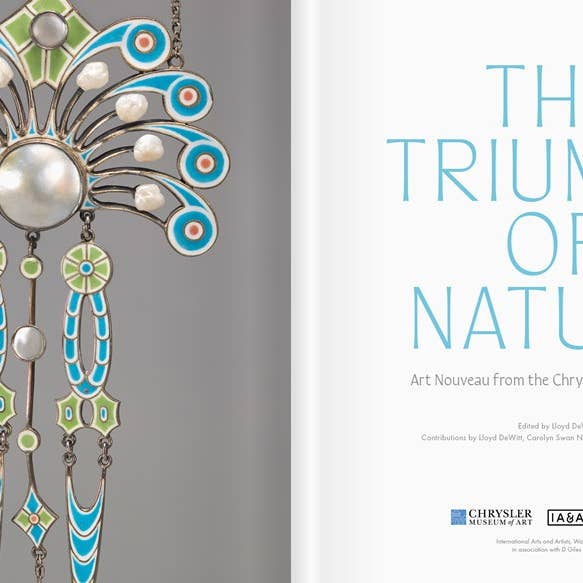 Chrysler Museum of Art - Wholesale Display Book - The Triumph of Nature: Art Nouveau from the Chrysler Museum of Art1