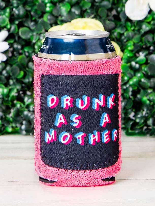 Drunk As a Mother Sequin Can Cooler for wholesale by GRACE+EMMA by Southern Grace