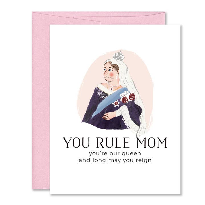 You Rule Mom Royal Queen Victoria, biglietto di auguri per la festa della mamma per la vendita all'ingrosso da parte di Jones Street Press