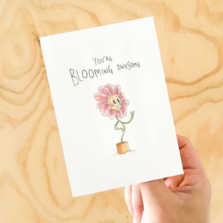 Well Drawn - Wholesale Everyday greeting card - You're Blooming Awesome3