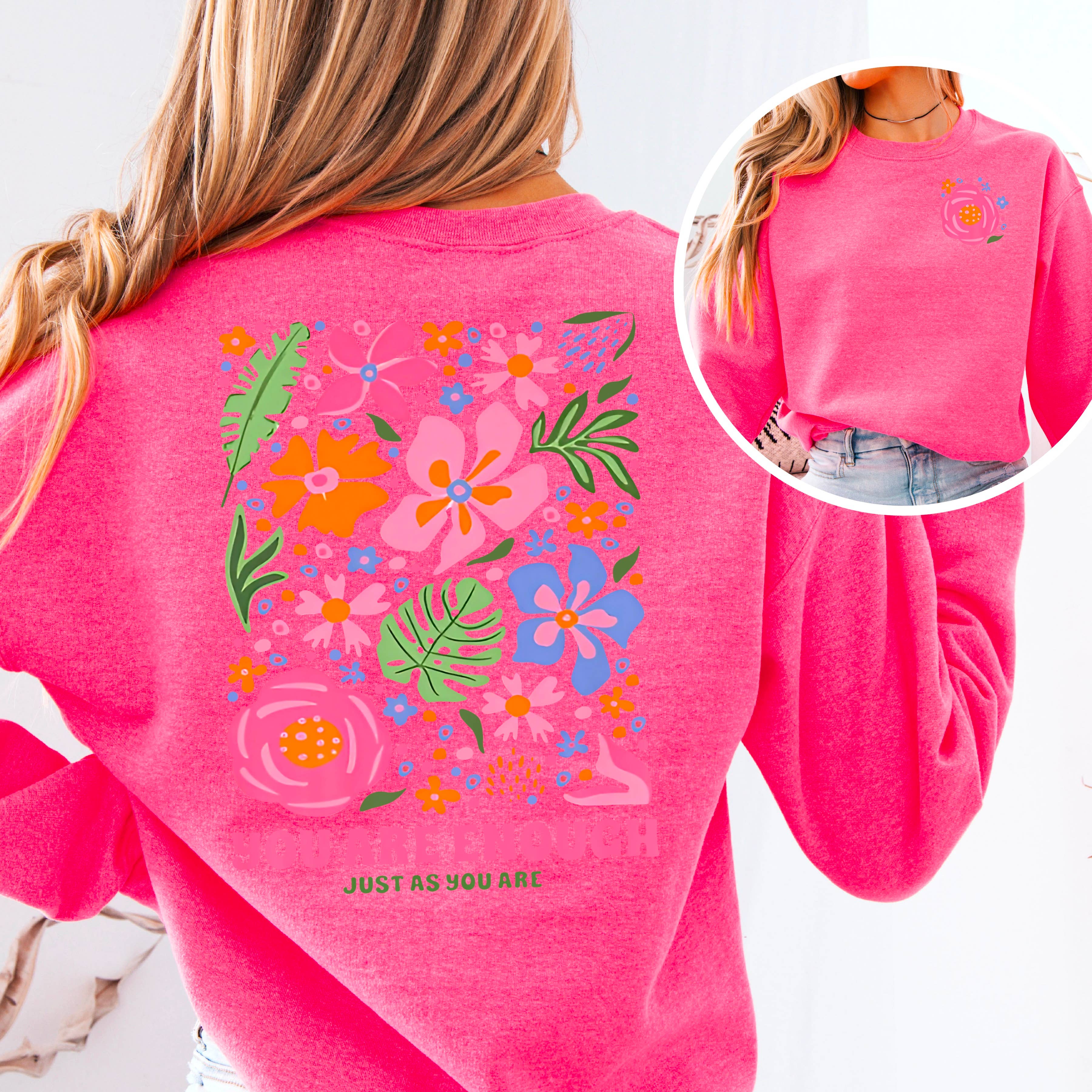 Shoppe SHC - Wholesale Graphic Sweatshirt - Women's - You Are Enough Just As You Are Floral Sweatshirt  3