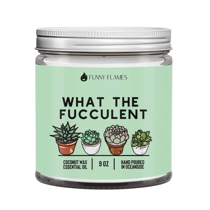 Funny Flames Candle Co - Les Creme - Wholesale Jar/Filled Candle - What The Fucculent - Funny Flames Candle -