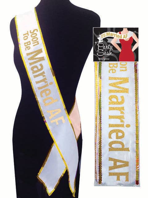 Bridal Sash -Soon to be Married AF for wholesale by Little Genie Productions