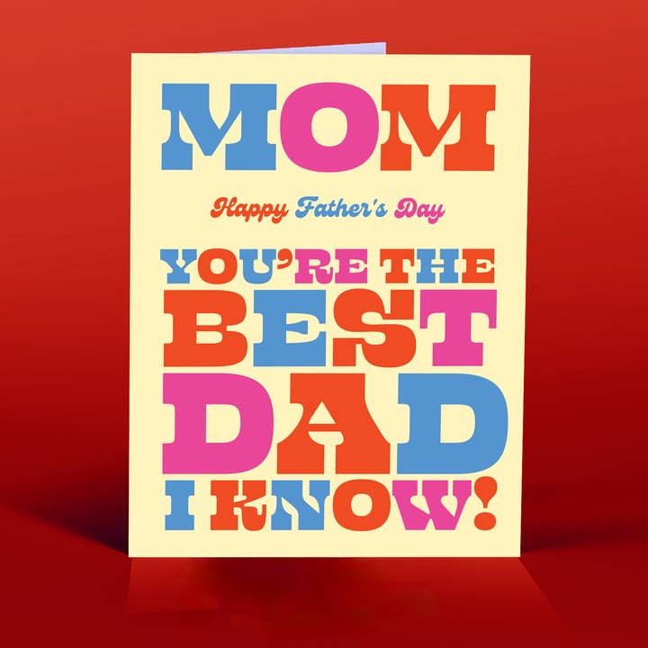 MOM is the best DAD father's day card for wholesale by offensivedelightful