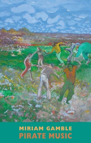 Boon Books - Wholesale Poetry & Drama - Pirate Music by Miriam Gamble0