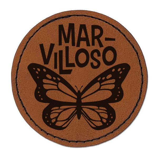 Marvilloso Marvelous Butterfly Spanish Compliment Round Iron-On Engraved Faux Leather Patch Applique - 2.5 Inch for wholesale by Sniggle Sloth