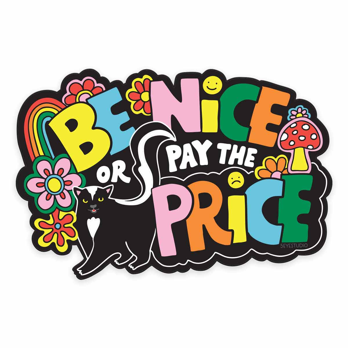 5 Eye Studio - Wholesale Sticker - Be Nice Retro Skunk Vinyl Sticker 1