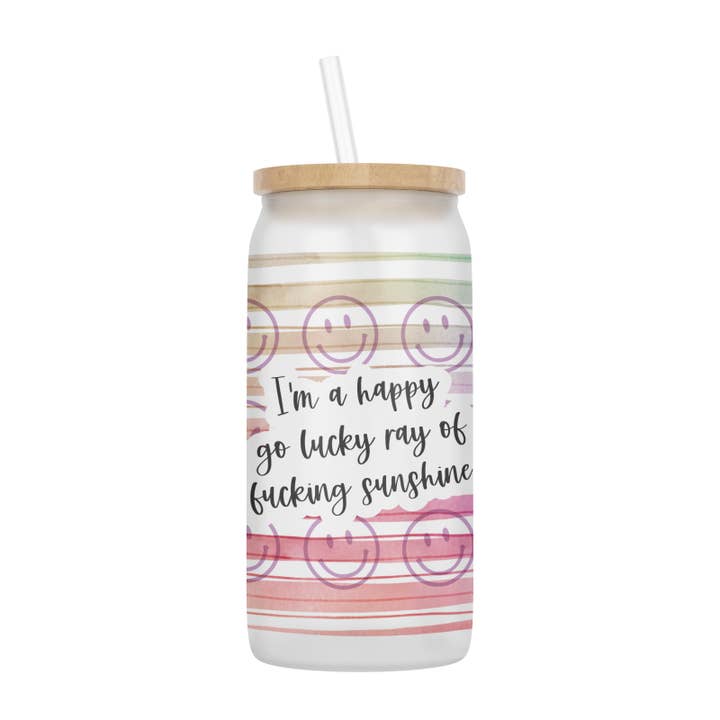 I'm a Happy Go Lucky Ray of Fucking Sunshine Glass Cup w/Lid for wholesale by 1327 and co