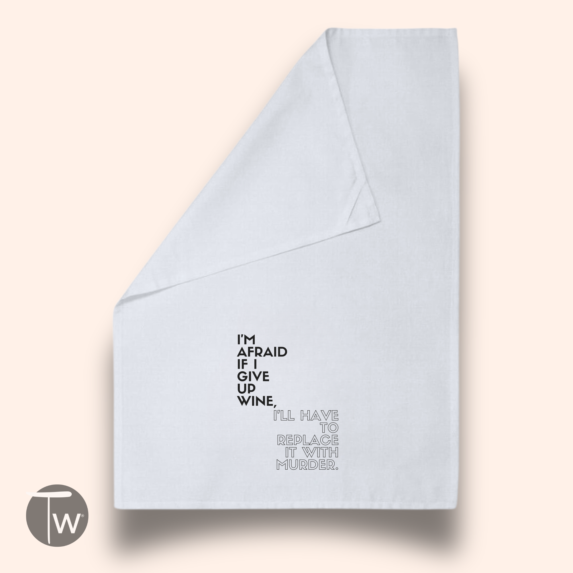 Twisted Wares - Wholesale Tea Towel - Funny Cotton Towel - Wine Humor3