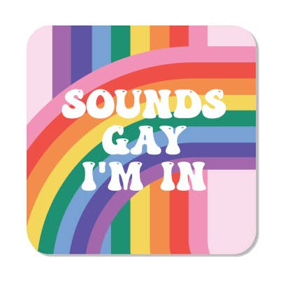 Magnets 'Sounds Gay I'm In LGBTQ+ Giftwa for wholesale by ART WOW