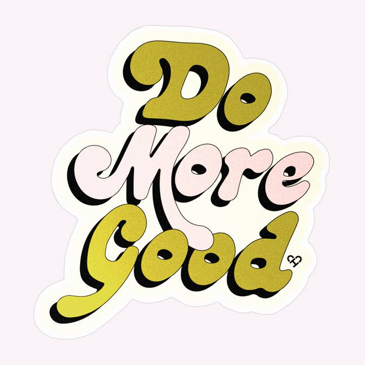 Gör mer Bra Funky Klistermärke för wholesale av The Cold Hearted Collective