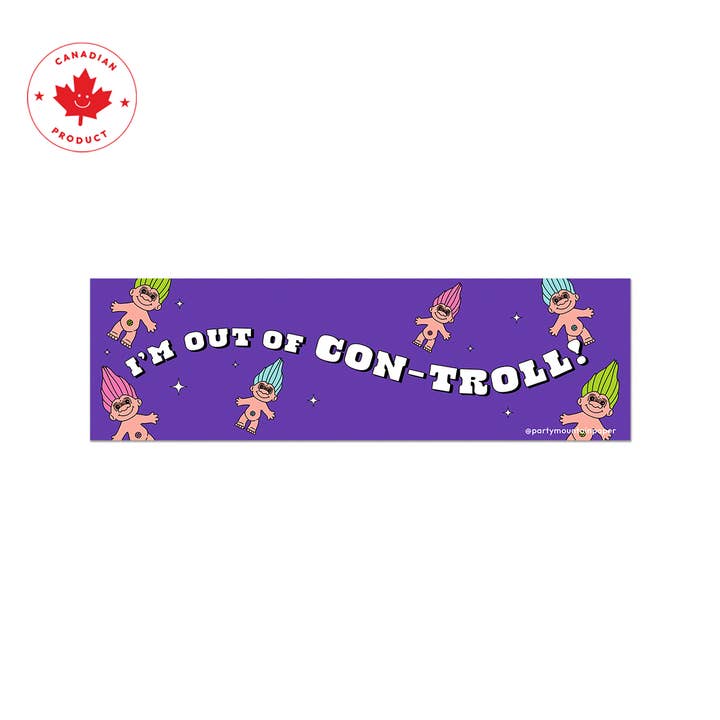 Party Mountain Paper co. – wholesale Sticker – Out Of Con-TROLL Bumper Sticker | Last Chance