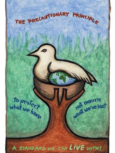 Precautionary Principle (Poster) for wholesale by Ricardo Levins Morales Art Studio