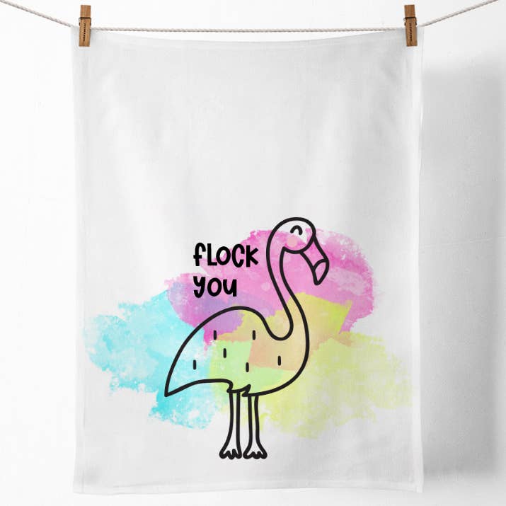 Flock You Tea Towel for wholesale by Quotable Life