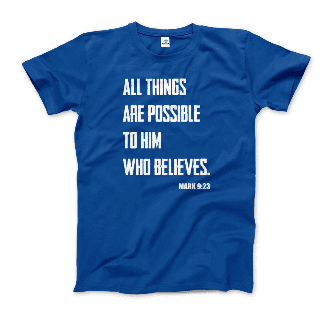 Art-O-Rama Shop - Wholesale Screen Printed T-Shirt - Women's - Biblical Quote - Mark 9:23 - All Things Are Possible T-Shirt11