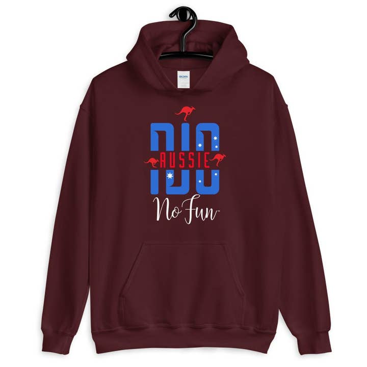 No Aussie No Fun, Hoodie, Special Maroon for wholesale by No Fun Company