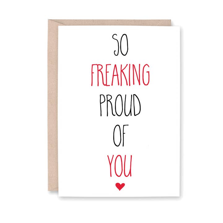 So Freaking Proud of You for wholesale by Striped Hat Studio