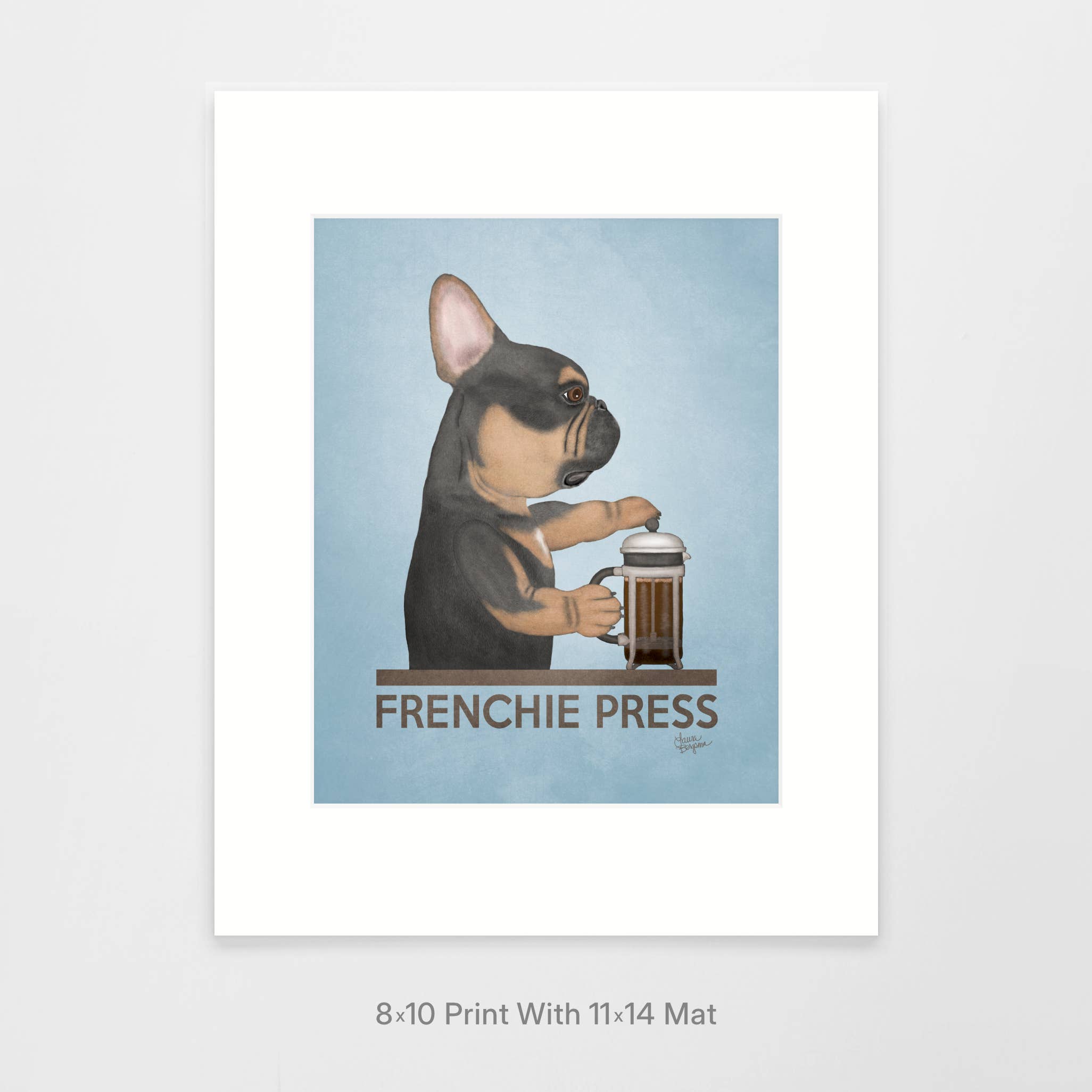 Laura Bergsma Studio - Wholesale Art Print - French Bulldog Dog Art Print, Frenchie Press, Black and Tan1