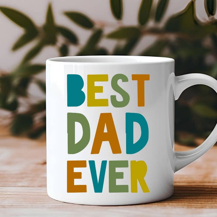 Sister Ray - Wholesale Coffee Mug - Best Dad Ever Father's Day 11 oz Coffee Mug