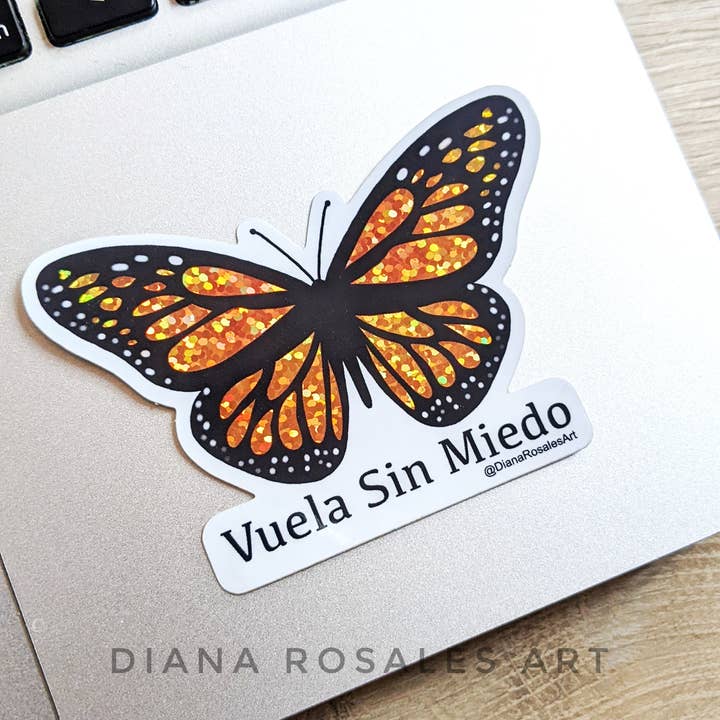 Diana Rosales Art – Engroshandel Klistermærke – Vuela Sin Miedo Monarch Butterfly Glitter Sticker