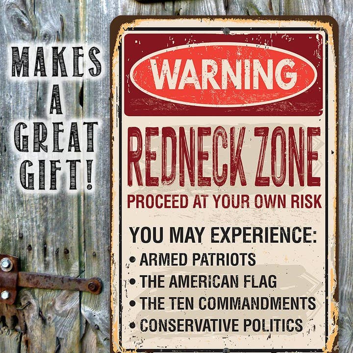 Lone Star Art - Wholesale Sign - Warning Redneck Area - Metal Sign