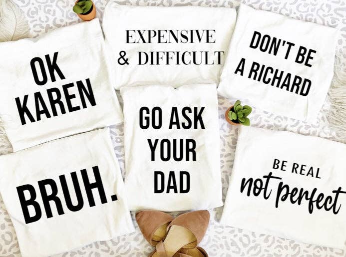 Simply Blush Wholesale - Vente T-shirt sérigraphié – femme - Tee-shirt Don't Be a Richard0