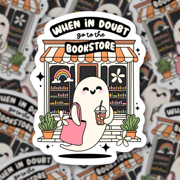 When in doubt go to a bookstore Sticker for wholesale by Sage and Virgo