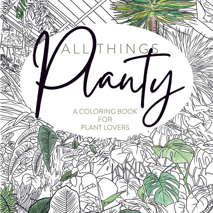 For the Love of Foliage - Wholesale Coloring & Activity Book - Adult - All Things Planty - A Coloring Book for Plant Lovers, Vol 1.1