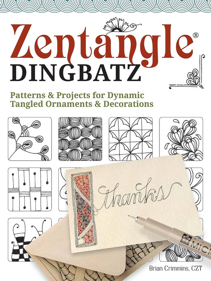 Zentangle Dingbatz - Patterns & Projects for Tangled Decor for wholesale by Fox Chapel Publishing