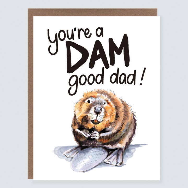 Dam Good Dad Beaver | Father's Day Card for wholesale by Morgan Swank Studio