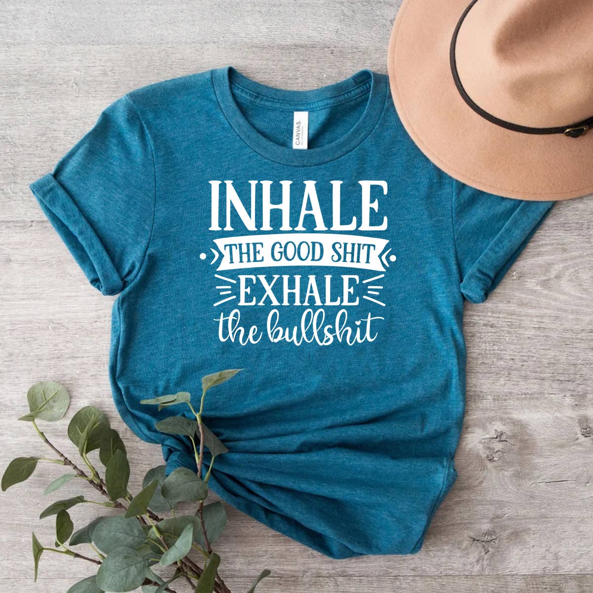 Himalayan Hymns - Wholesale Screen Printed T-Shirt - Women's - Inhale the Good Shit Exhale the Bullshit Shirt Funny Quote0