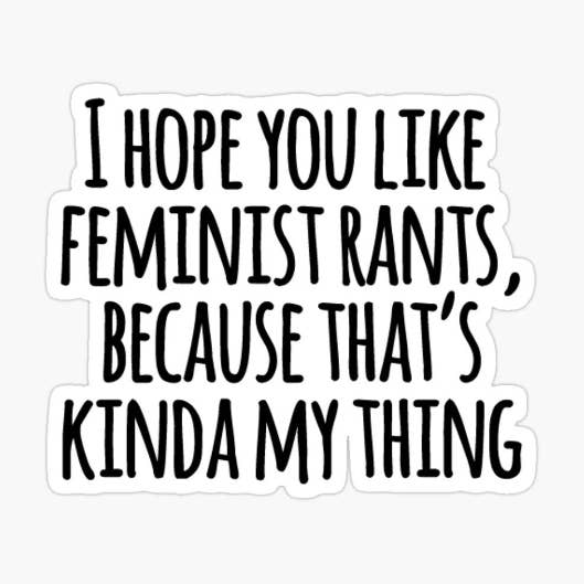 Autocollant vinyle imperméable Feminist Rant, passe au lave-vaisselle pour la vente par KGandThat