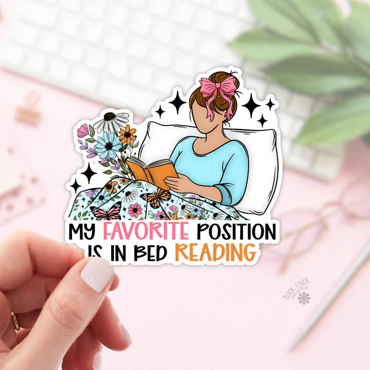 My Favorite Position is in Bed Reading Stickers for wholesale by Book Lover Merch Shop