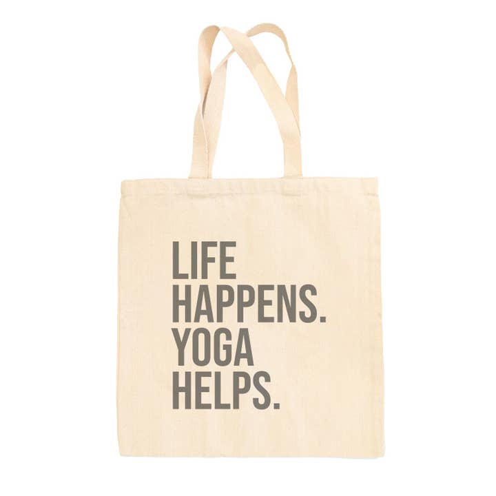 Ivy + Cloth - Wholesale Tote Bag - Women's - Life Happens Yoga Helps Tote Bag